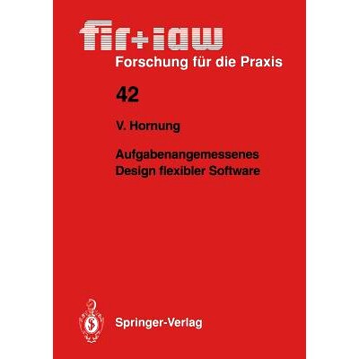 预订 Aufgabenangemessenes Design flexibler Software: 9783540541820