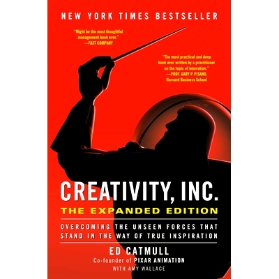 预订 Creativity, Inc.: Overcoming the Unseen Forces That Stand in the Way of True Inspiration Creativity, Inc.（扩展版）