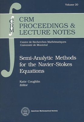 【预售】Semi-Analytic Methods for the Navier-Stokes Equations