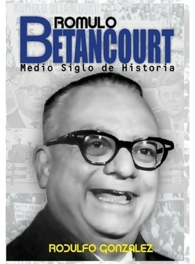 预订 Rómulo Betancourt: Más de medio siglo de historia: 9798349206610
