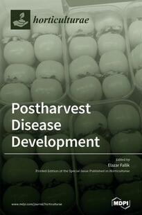 Disease Development Practices 预订 9783036503028 Postharvest and Pre