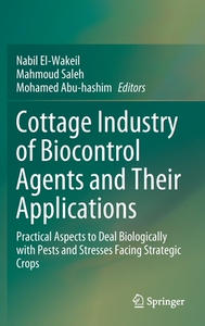 【预订】Cottage Industry of Biocontrol Agents and Their Applications: Practical Aspects to Deal Biologically with ...