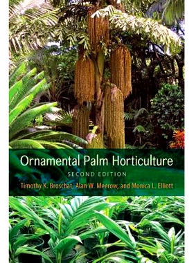 预订 Ornamental Palm Horticulture 装饰棕榈园艺: 9780813062273