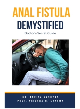 预订 Anal Fistula Demystified: Doctor's Secret Guide