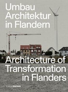 预订 Umbau-Architektur in Flandern / Architecture of Transformation in Flanders