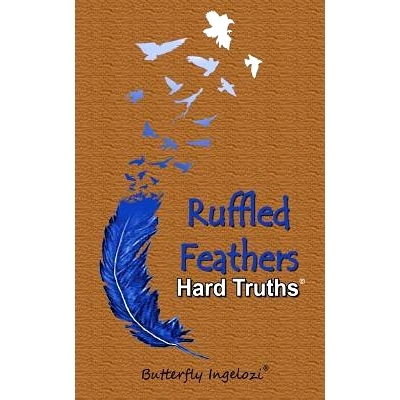 预订 Ruffled Feathers: Hard Truths: 9781511559331