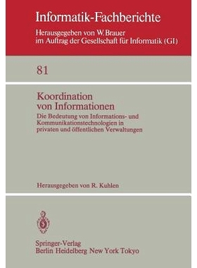 预订 Koordination von Informationen: Die Bedeutung von Informations- und Kommunikationstechnoligien in privaten und öff