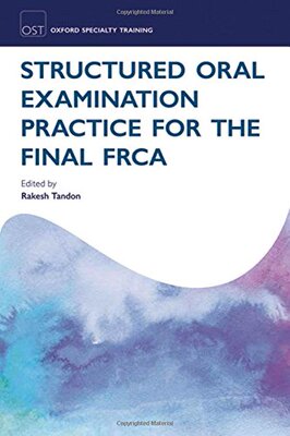 【预订】Structured Oral Examination Practice for the Final FRCA