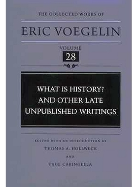 预订 What Is History? and Other Late Unpublished Writings (Cw28): Volume 28: 9780807116036
