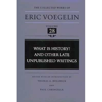 预订 What Is History? and Other Late Unpublished Writings (Cw28): Volume 28: 9780807116036