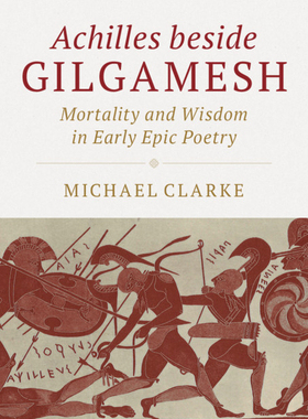 【预订】Achilles beside Gilgamesh