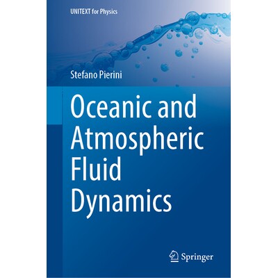 预订 Oceanic and Atmospheric Fluid Dynamics 海洋与大气流体动力学 9783031779909