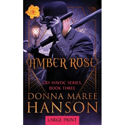 预订 Amber Rose: Cry Havoc Book 3: 9781922360212