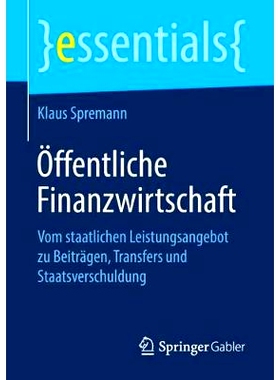 预订 Öffentliche Finanzwirtschaft: Vom staatlichen Leistungsangebot zu Beiträgen, Transfers und Staatsverschuldung: 97