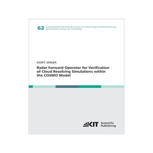 [预订]Radar Forward Operator for Verification of Cloud Resolving Simulations within the COSMO Model 9783731501725
