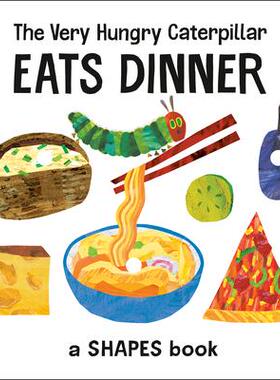 [预订]The Very Hungry Caterpillar Eats Dinner: A Shapes Book 9780593384121