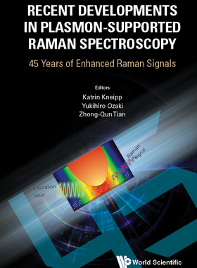 【预售】Recent Developments In Plasmon-Supported Raman Spectroscopy