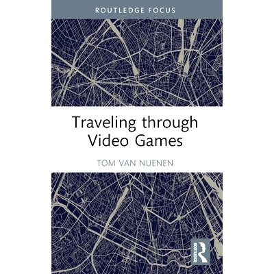 预订 Traveling through Video Games 通过电子游戏旅行: 9781032519500