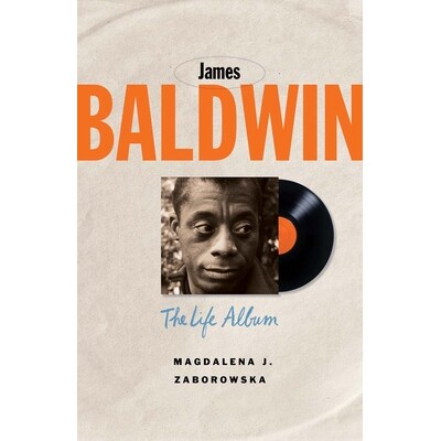 James Baldwin The Life Album 詹姆斯·鲍德温:生活专辑 9780300262209