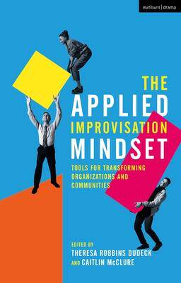 [预订]The Applied Improvisation Mindset 9781350143616