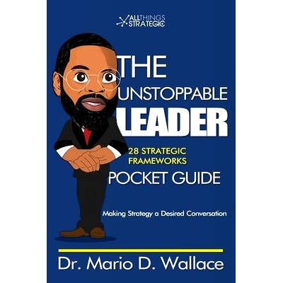 预订 The Uns*pable Leader: 25 Strategic Frameworks: 9780578663593