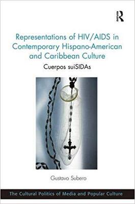 【预售】Representations of HIV/AIDS in Contemporary Hispano-American and Caribbean Culture