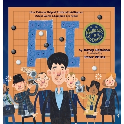 预订 A.I.: How Patterns Helped Artificial Intelligence Defeat World Champion Lee Sedol: 9781629441818