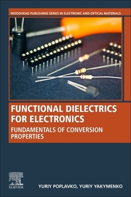 【预订】Functional Dielectrics for Electronics