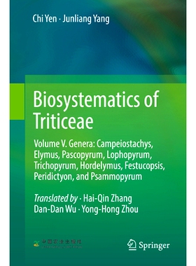 预订 Biosystematics of Triticeae: Volume V. Genera: Campeiostachys, Elymus, Pascopyrum, Lophopyrum, Trichopyrum, Hordely
