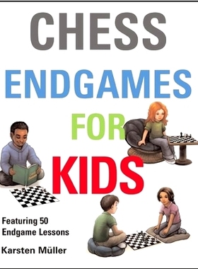预订 Chess Endgames for Kids: 9781910093610