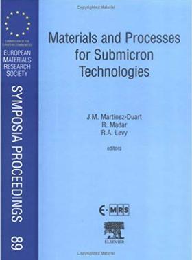 【预订】Materials and Processes for Submicron Technologies