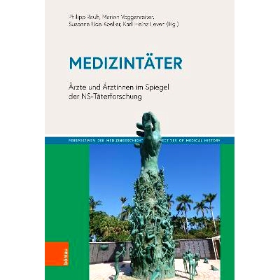 预订 Medizintäter: Ärzte und Ärztinnen im Spiegel der NS-Täterforschung *犯罪者：纳粹犯罪者研究镜像中的医生: 9783