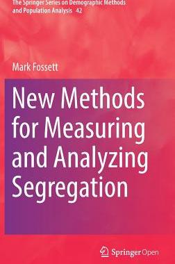 【预订】New Methods for Measuring and Analyzing Segregation