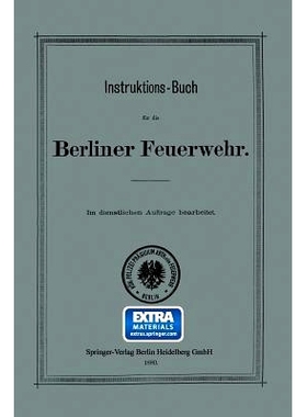 预订 Instruktions-Buch für die Berliner Feuerwehr: 9783662335512