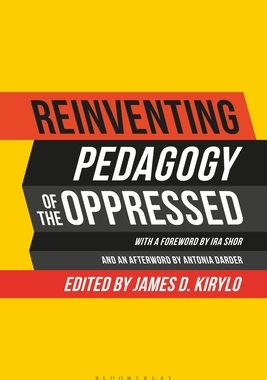 【预订】Reinventing Pedagogy of the Oppressed: Contemporary Critical Perspectives