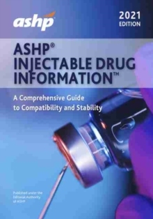 【预订】ASHP® Injectable Drug Information, 2021 Edition 9781585286584