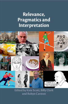 【预订】Relevance, Pragmatics and Interpretation 9781108407618