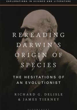 [预订]Rereading Darwin’s Origin of Species: The Hesitations of an Evolutionist 9781350259768