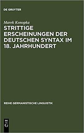 【预订】Strittige Erscheinungen der deutschen Syntax im 18. Jahrhundert 9783484311732