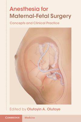 [预订]Anesthesia for Maternal-Fetal Surgery 9781009088909