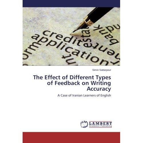预订 The Effect of Different Types of Feedback on Writing Accuracy: 9783848409112