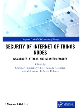 预订 Security of Internet of Things Nodes: Challenges, Attacks, and Countermeasures