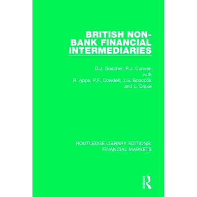 预订 British Non-Bank Financial Intermediaries 英国非银行金融中介机构: 9781138569133
