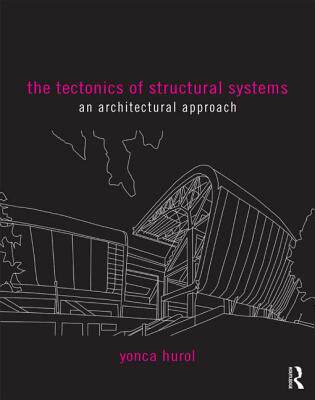 预订 The Tectonics of Structural Systems