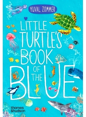预订 Little Turtle’s Book of the Blue 小乌龟的蓝色之书: 9780500653463