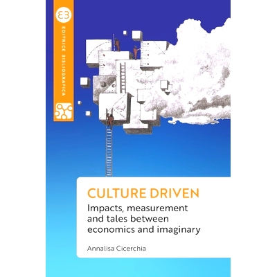 预订 Culture driven: Impacts, measurement and tales between economics and imaginary: 9788893574822