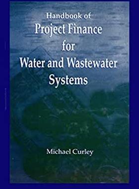 【预订】Handbook of Project Finance for Water and Wastewater Systems