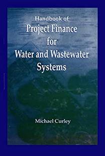 【预订】Handbook of Project Finance for Water and Wastewater Systems