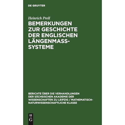 预订 Bemerkungen zur Geschichte der englischen Längenmass-Systeme: 9783112498415