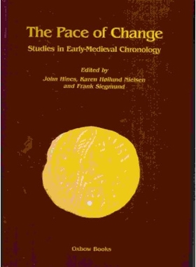 预订 The Pace of Change: Studies in Early Medieval Chronology: 9781900188784